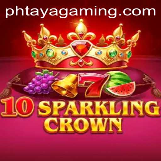 10SparklingCrown: A Comprehensive Guide to Mastering the Game