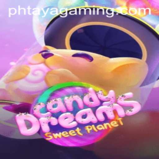 CandyDreams: A Sweet Escape to the World of PHTaya