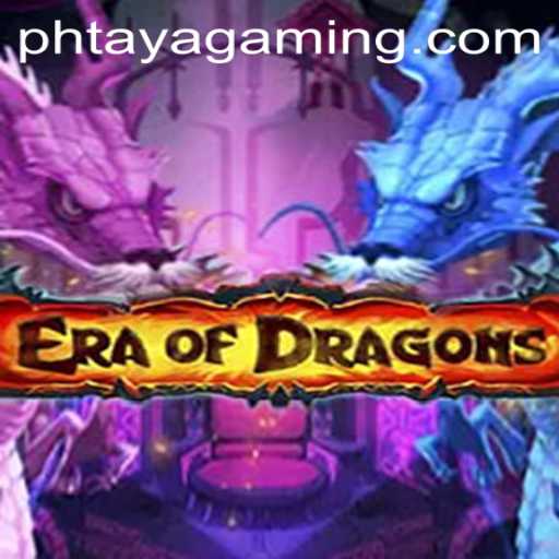 EraOfDragons: Delving into the Epic Fantasy Realm of PHTaya