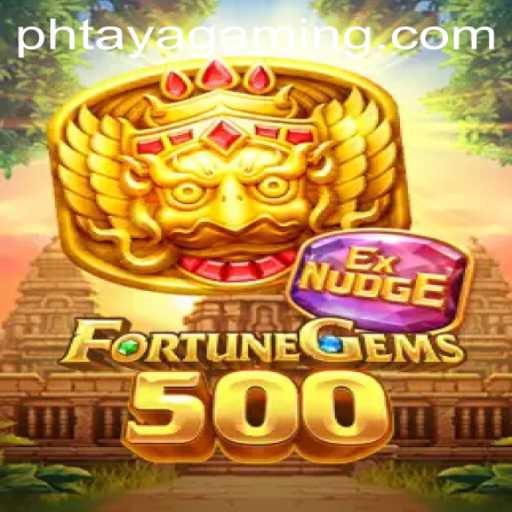 Unveiling FortuneGems500: A Dive into PHTaya's Latest Sensation